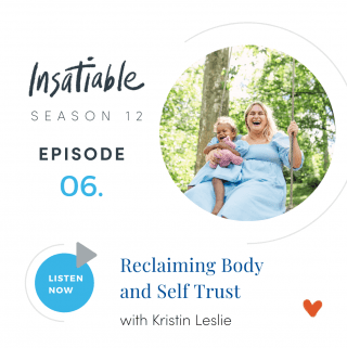Reclaiming Body and Self-Trust with Kristin Leslie