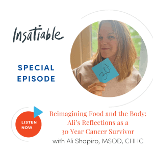 Reimagining Food and the Body: Ali’s Reflections as a 30 Year Cancer Survivor