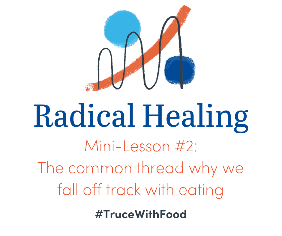 image truce with food blog mini-lessons why people fall off track with eating