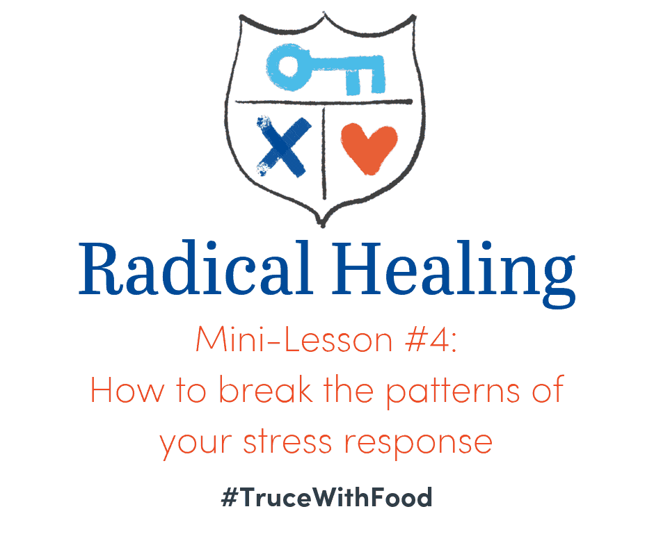 image truce with food blog mini-lessons how to break the patterns of your stress response