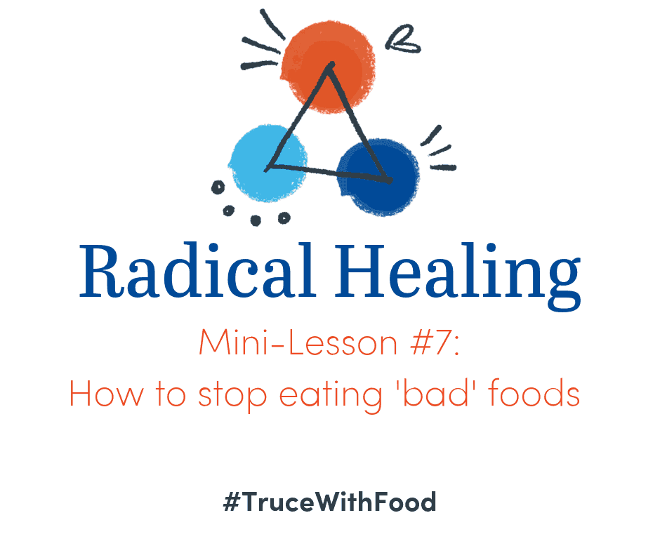 image truce with food blog mini-lessons how to stop eating bad foods